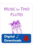 Music for Two Flutes - Choose a Volume! Digital Download